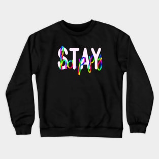 Stay Happy Typography Crewneck Sweatshirt